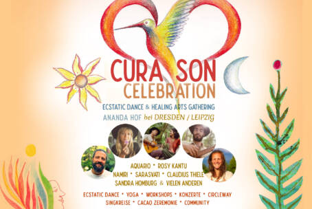 06.-08.09.2024 – Curason Celebration – Ecstaticdance, Yoga & Healing Arts Gathering