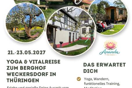 21.-23.05.2027 – Yoga- & Vitalreise zum Berghof Weckersdorf in Thüringen mit Daya Devi und Adidevi